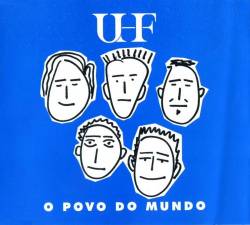 UHF : O Povo do Mundo